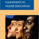 Ebook 978-0275989804 Managing Diversity Flashpoints in Higher Education (ACE/Praeger Series on Hi