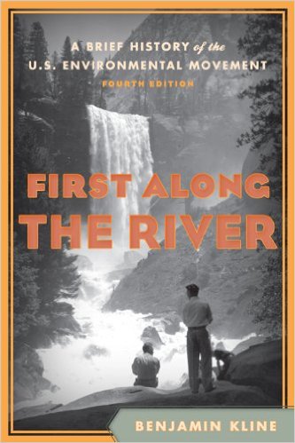 Ebook 978-1442203990 First Along the River: A Brief History of the U.S. Environmental Movement