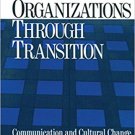 Ebook 978-0761920977 Leading Organizations through Transition: Communication and Cultural Change