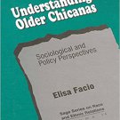 Ebook 978-0803945807 Understanding Older Chicanas: Sociological and Policy Perspectives (SAGE Ser