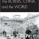 Ebook 978-0742553958 The Boxers, China, and the World
