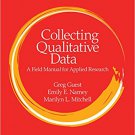 Ebook 978-1412986847 Collecting Qualitative Data: A Field Manual for Applied Research