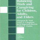 Ebook 978-0803942820 Balancing Work and Caregiving for Children, Adults, and Elders (Family Careg