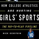 Ebook 978-1442266285 How College Athletics Are Hurting Girls' Sports: The Pay-to-Play Pipeline