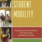 Ebook 978-1610489768 Student Mobility: Creating an Environment for Social and Academic Success