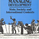 Ebook 978-0803940055 Managing Development: State, Society, and International Contexts
