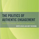 Ebook 978-1475815320 The Politics of Authentic Engagement: Perspectives, Strategies, and Tools fo