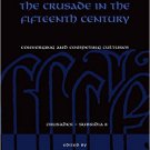 Ebook 978-1472464712 The Crusade in the Fifteenth Century: Converging and competing cultures (Cru