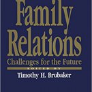 Ebook 978-0803939462 Family Relations: Challenges for the Future (Current Issues in the Family)