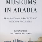 Ebook 978-1472464620 Museums in Arabia: Transnational Practices and Regional Processes