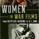 Ebook 978-1442275638 Women in War Films: From Helpless Heroine to G.I. Jane