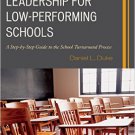 Ebook 978-1475810240 Leadership for Low-Performing Schools: A Step-by-Step Guide to the School Tu