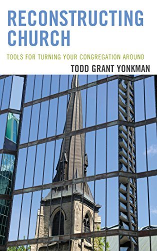 Ebook 978-1566997621 Reconstructing Church: Tools for Turning Your Congregation Around