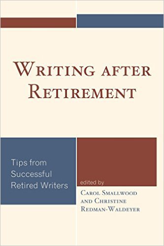 Ebook 978-1442238305 Writing after Retirement: Tips from Successful Retired Writers