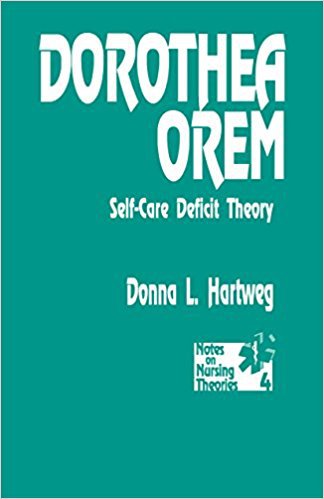 Ebook 978-0803942998 Dorothea Orem: Self-Care Deficit Theory (Notes on Nursing Theories)