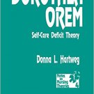Ebook 978-0803942998 Dorothea Orem: Self-Care Deficit Theory (Notes on Nursing Theories)