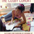 Ebook 978-1442217652 The Cosby Cohort: Blessings and Burdens of Growing Up Black Middle Class (Pe