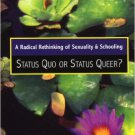 Ebook 978-0742541955 A Radical Rethinking of Sexuality and Schooling: Status Quo or Status Queer?