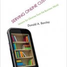 Ebook 978-0810893177 Serving Online Customers: Lessons for Libraries from the Business World