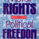 Ebook 978-0847680276 Moral Rights and Political Freedom (Studies in Social, Political, and Legal
