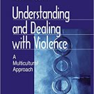 Ebook 978-0761917144 Understanding and Dealing With Violence: A Multicultural Approach (Winter Ro