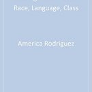 Ebook 978-0761915522 Making Latino News: Race, Language, Class