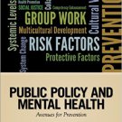 Ebook 978-1452258027 Public Policy and Mental Health: Avenues for Prevention (Prevention Practice