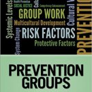 Ebook 978-1452257983 Prevention Groups (Prevention Practice Kit)
