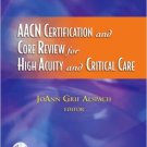 Ebook 978-1416035923 AACN Certification and Core Review for High Acuity and Critical Care (Alspac