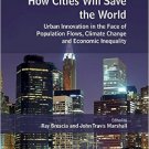 Ebook 978-1472450265 How Cities Will Save the World: Urban Innovation in the Face of Population F