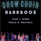 Ebook 978-1442242012 The Show Choir Handbook