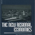 Ebook 978-0761909385 The New Regional Economies: The US Common Market and the Global Economy (Cit