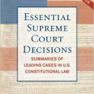 Ebook 978-1442225565 Essential Supreme Court Decisions: Summaries of Leading Cases in U.S. Consti