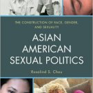 Ebook 978-1442209251 Asian American Sexual Politics: The Construction of Race, Gender, and Sexual