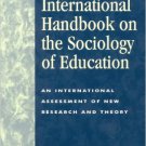 Ebook 978-0742517707 The International Handbook on the Sociology of Education: An International A