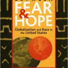 Ebook 978-0742516182 Between Fear and Hope: Globalization and Race in the United States