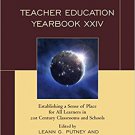 Ebook 978-1475824575 Teacher Education Yearbook XXIV: Establishing a Sense of Place for All Learn