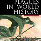 Ebook 978-0742557055 Plagues in World History (Exploring World History)