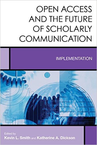Ebook 978-1442275034 Open Access and the Future of Scholarly Communication: Implementation (Creat