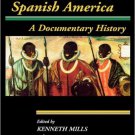 Ebook 978-0842025720 Colonial Spanish America: A Documentary History (Jaguar Books on Latin Ameri