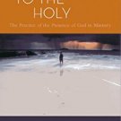 Ebook 978-1566993913 Tending to the Holy: The Practice of the Presence of God in Ministry