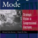 Ebook 978-0742501416 Campaign Mode: Strategic Vision in Congressional Elections (Campaigning Amer