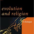 Ebook 978-1442262065 Evolution and Religion: A Dialogue (New Dialogues in Philosophy)