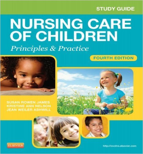 Ebook 978-1455707065 Study Guide for Nursing Care of Children: Principles and Practice