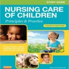 Ebook 978-1455707065 Study Guide for Nursing Care of Children: Principles and Practice