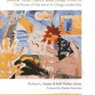 Ebook 978-1566993883 Know Your Story and Lead with It: The Power of Narrative in Clergy Leadershi