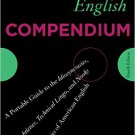 Ebook 978-1442232822 American English Compendium: A Portable Guide to the Idiosyncrasies, Subtlet