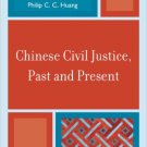 Ebook 978-0742567696 Chinese Civil Justice, Past and Present (Asia/Pacific/Perspectives)