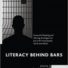Ebook 978-1442269255 Literacy behind Bars: Successful Reading and Writing Strategies for Use with