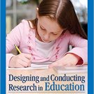 Ebook 978-1412960748 Designing and Conducting Research in Education